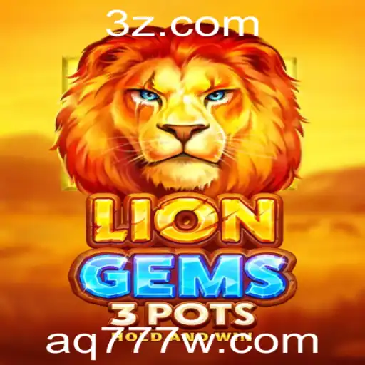 Descubra o Excitante Mundo de LionGems3pots no aq777.com